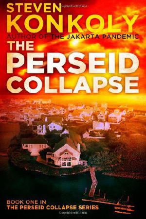 [The Perseid Collapse 01] • The Perseid Collapse (The Perseid Collapse Series 1)